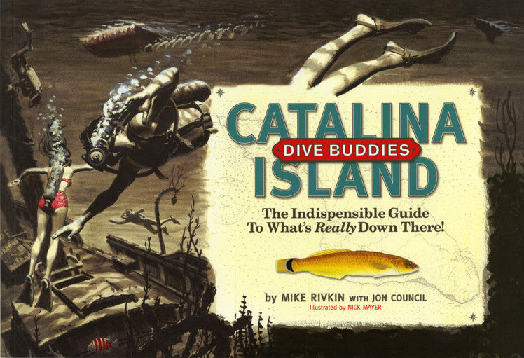 Catalina Island Dive Buddies Book, Signed by Nick Mayer